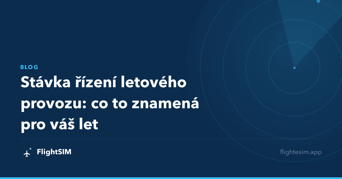 Stávka řízení letového provozu: co to znamená pro váš let
