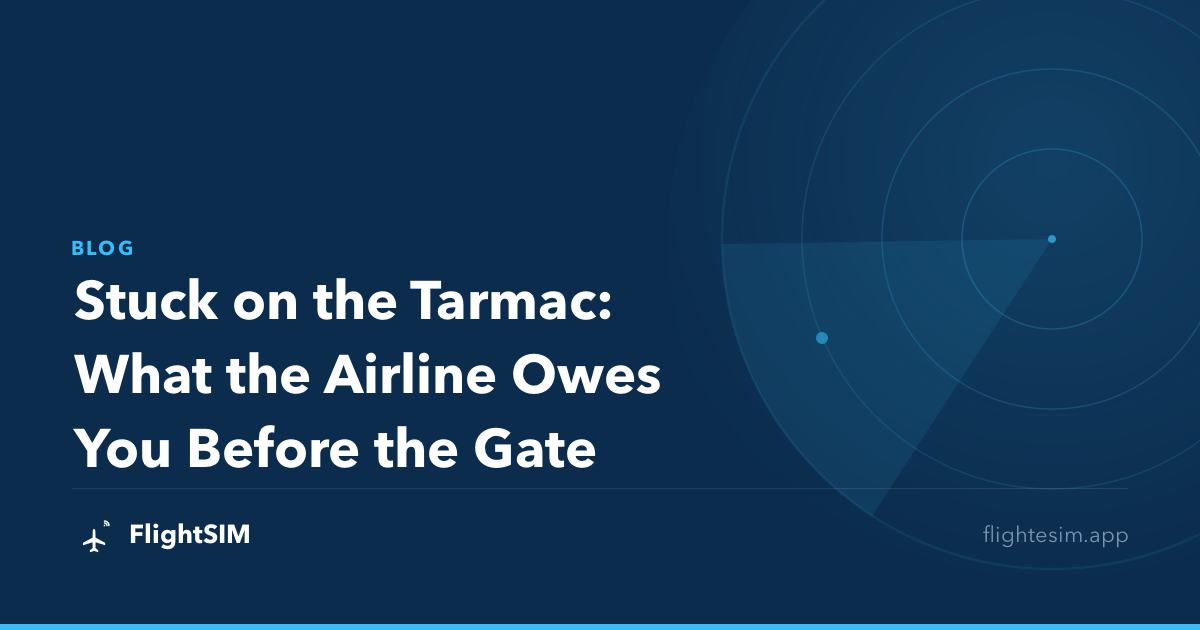 Stuck on the Tarmac: What the Airline Owes You Before the Gate