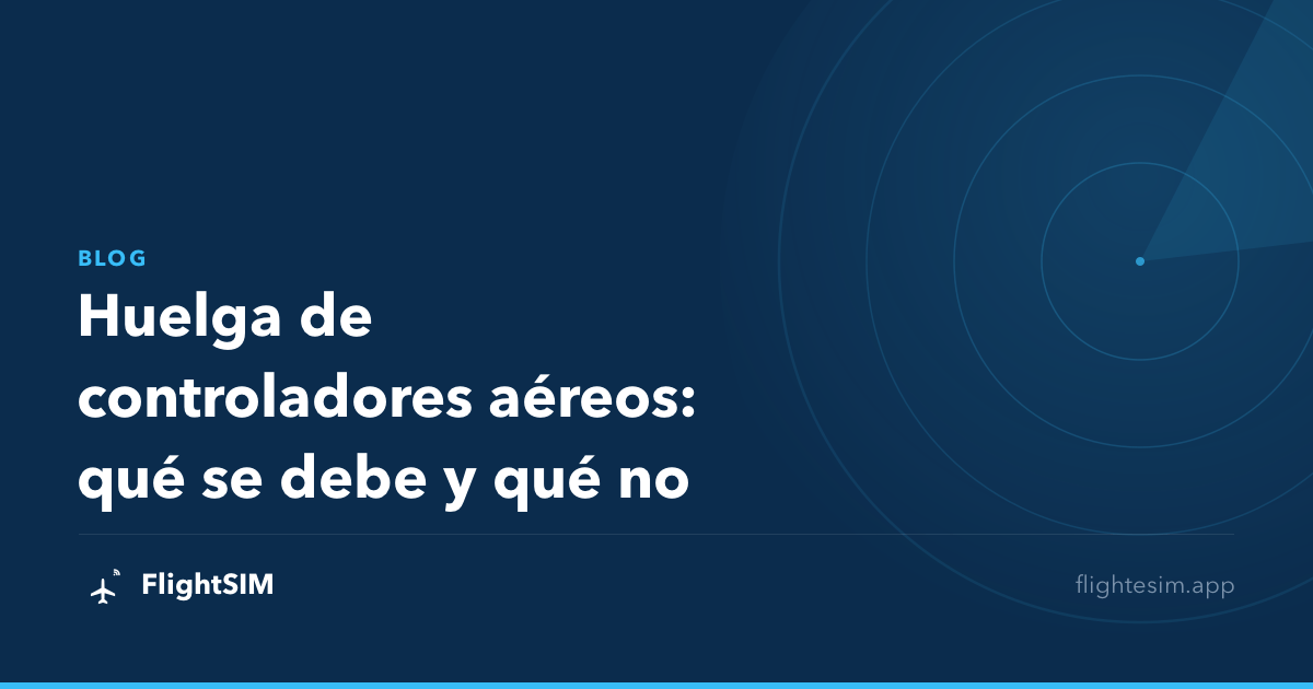 Huelga de controladores aéreos: qué se debe y qué no