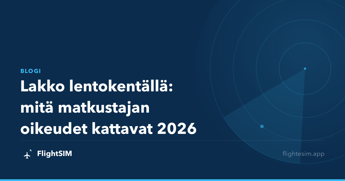 Lakko lentokentällä: mitä matkustajan oikeudet kattavat 2026