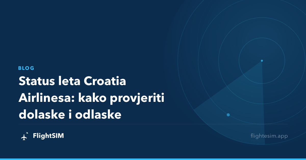 Status leta Croatia Airlinesa: kako provjeriti dolaske i odlaske