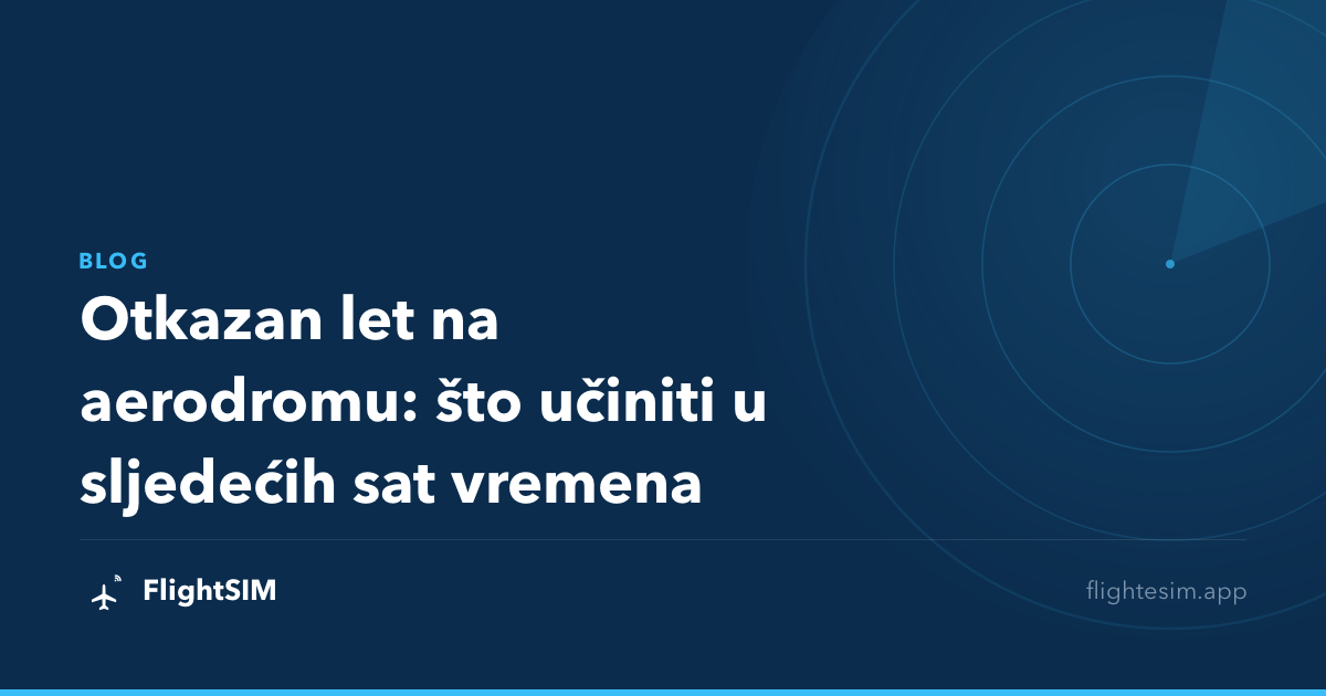 Otkazan let na aerodromu: što učiniti u sljedećih sat vremena
