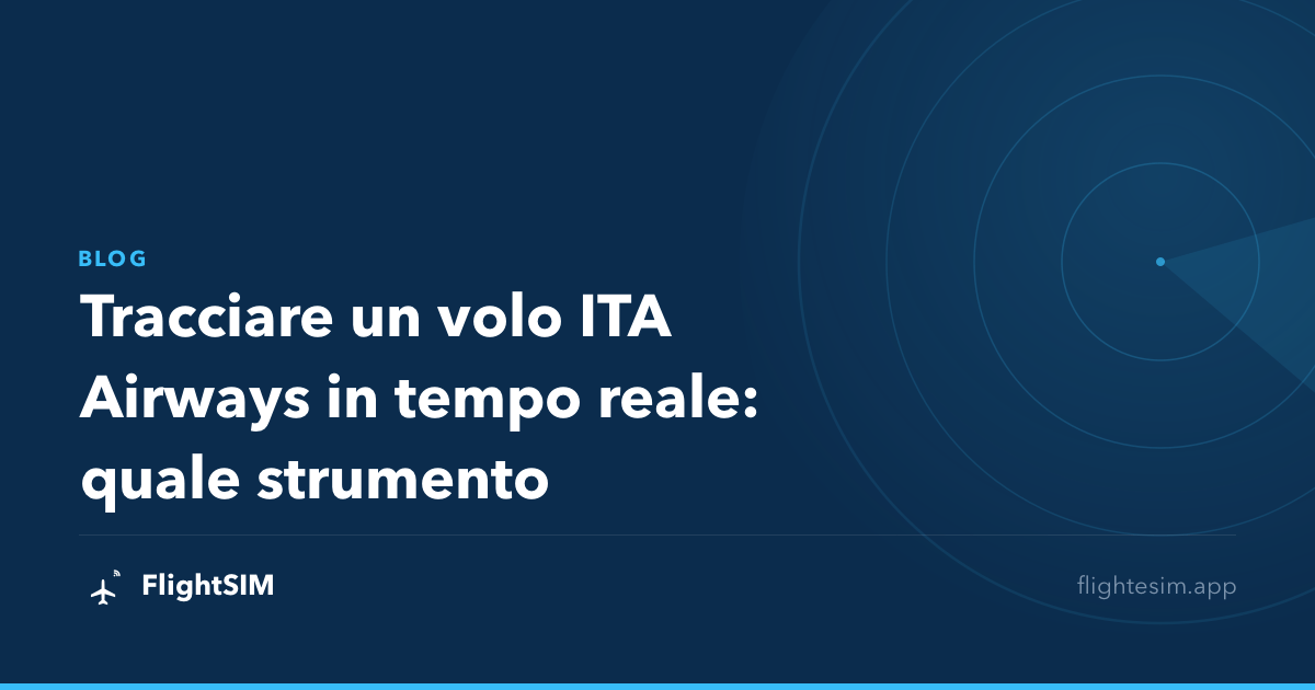 Tracciare un volo ITA Airways in tempo reale: quale strumento