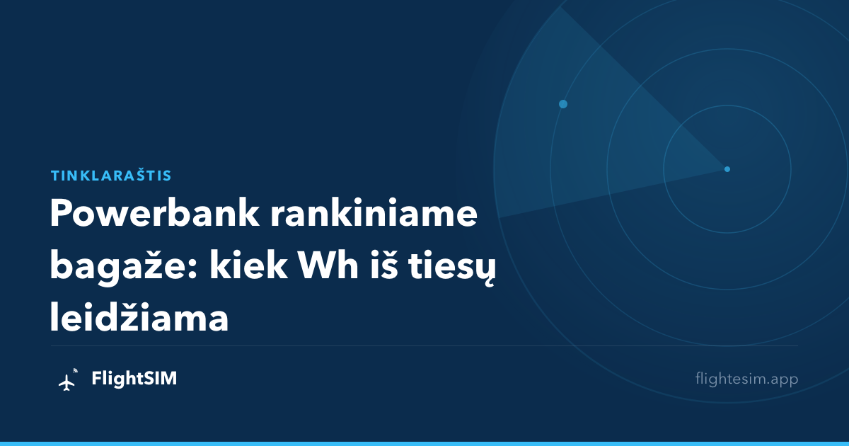 Powerbank rankiniame bagaže: kiek Wh iš tiesų leidžiama
