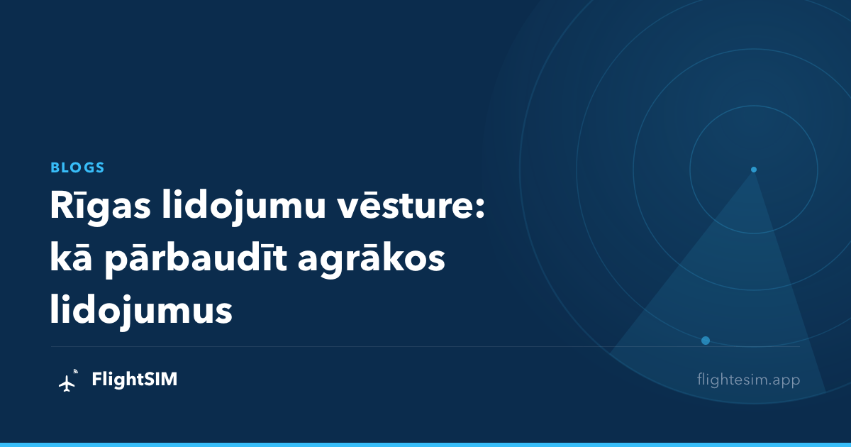 Rīgas lidojumu vēsture: kā pārbaudīt agrākos lidojumus