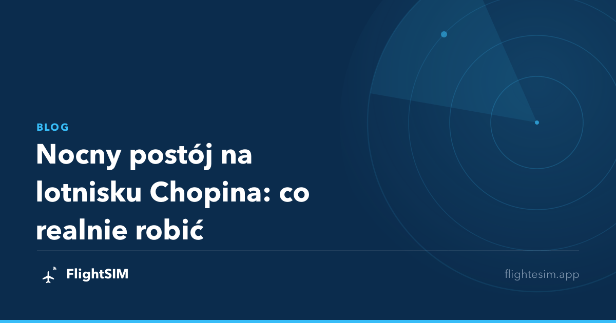 Nocny postój na lotnisku Chopina: co realnie robić