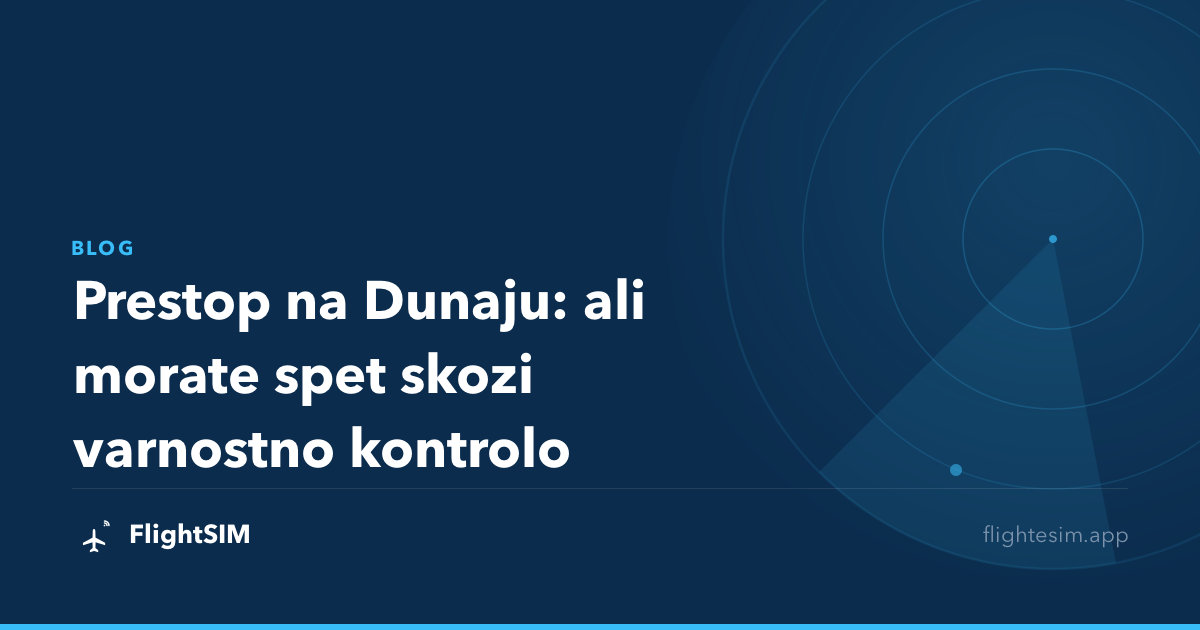 Prestop na Dunaju: ali morate spet skozi varnostno kontrolo