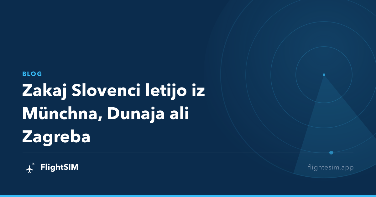 Zakaj Slovenci letijo iz Münchna, Dunaja ali Zagreba