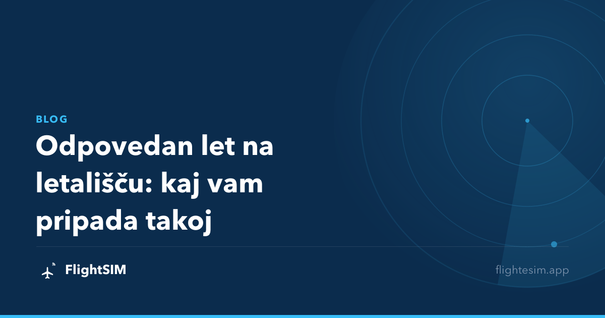 Odpovedan let na letališču: kaj vam pripada takoj