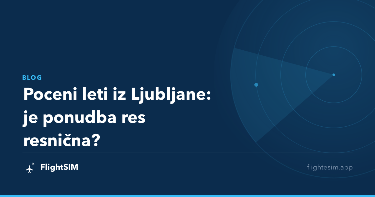Poceni leti iz Ljubljane: je ponudba res resnična?