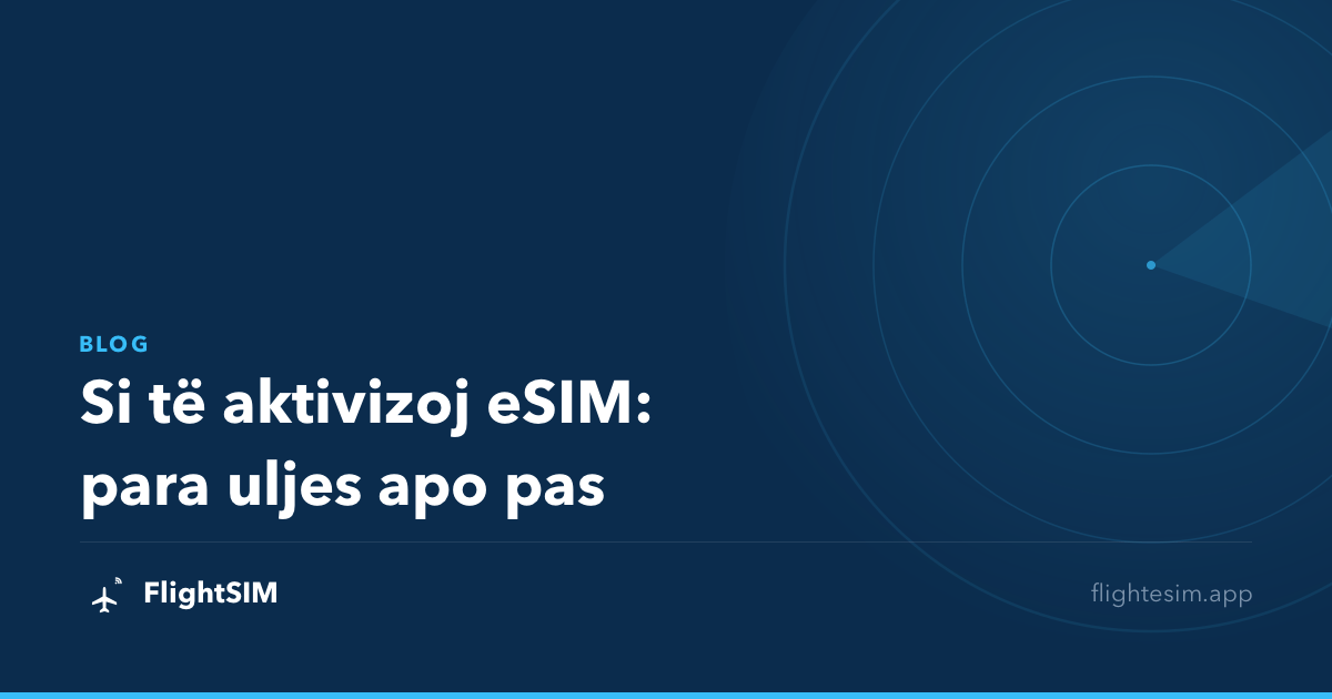Si të aktivizoj eSIM: para uljes apo pas