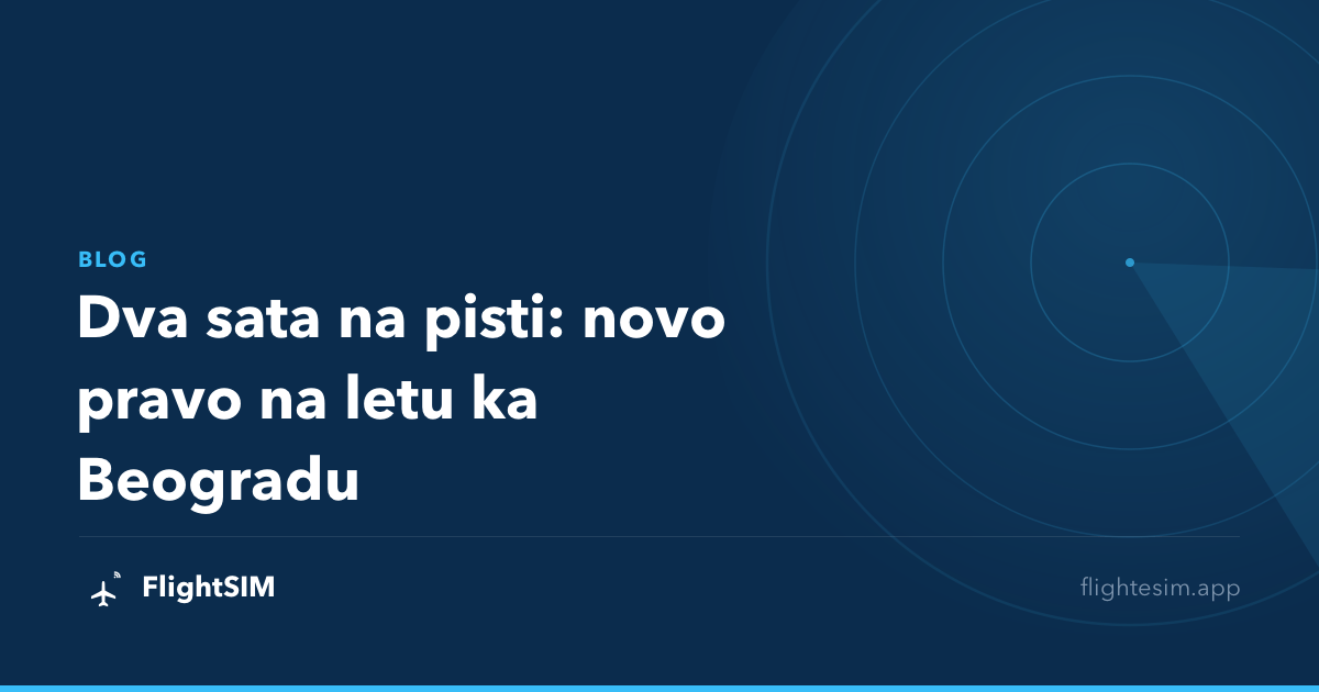 Dva sata na pisti: novo pravo na letu ka Beogradu