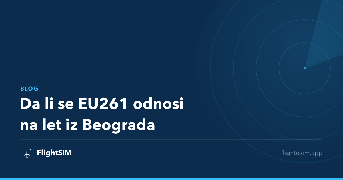Da li se EU261 odnosi na let iz Beograda