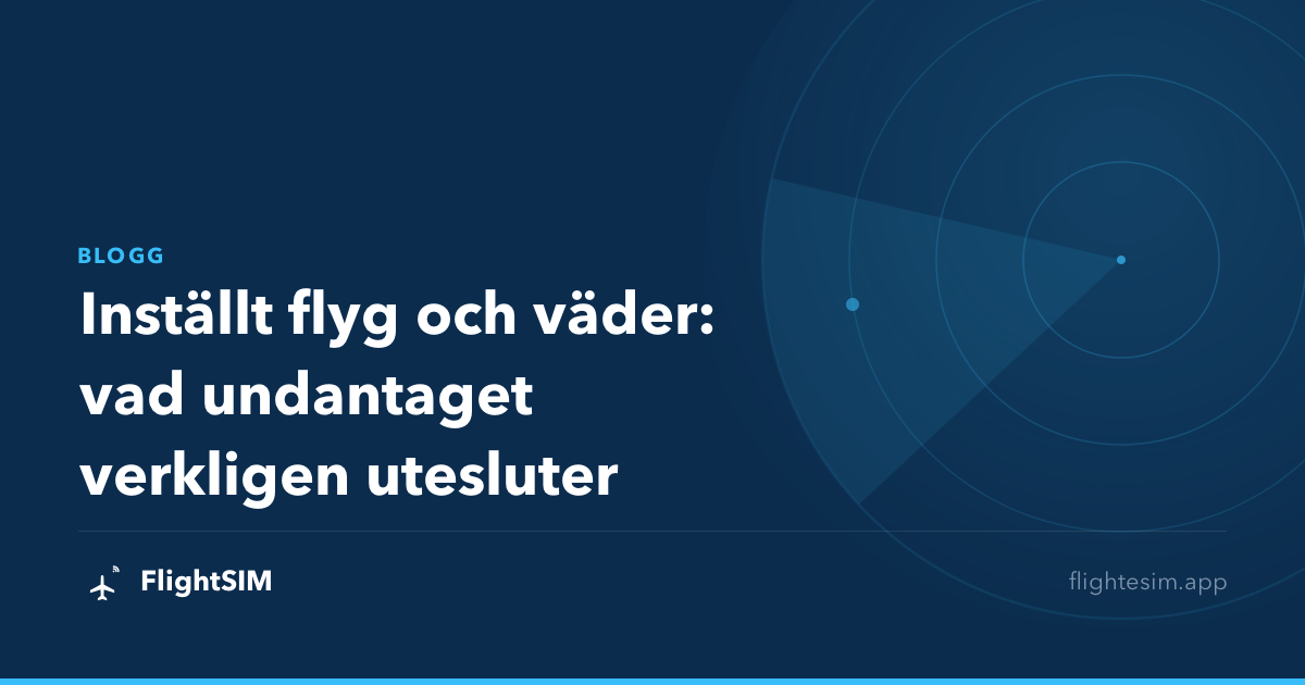 Inställt flyg och väder: vad undantaget verkligen utesluter
