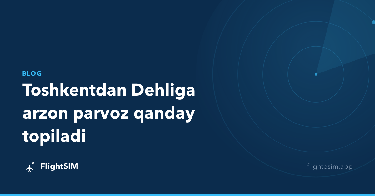 Toshkentdan Dehliga arzon parvoz qanday topiladi