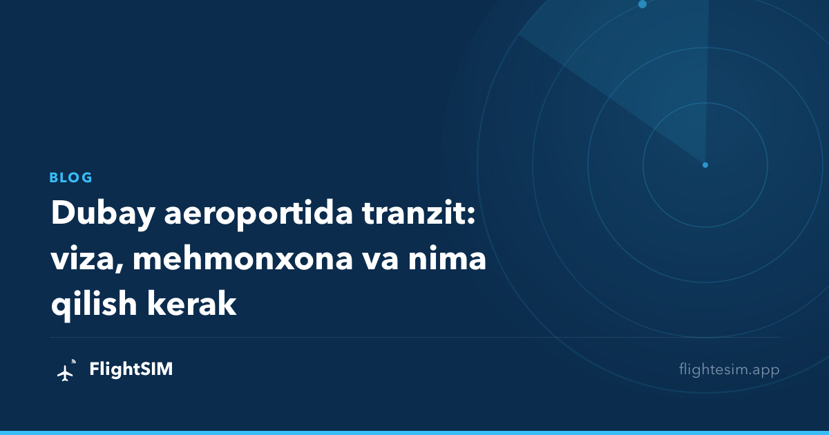 Dubay aeroportida tranzit: viza, mehmonxona va nima qilish kerak